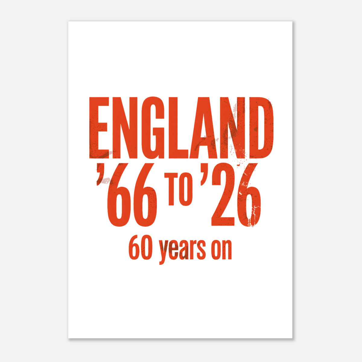 60 Years On 1966 A3 Poster — England 2026, Taylored Merch