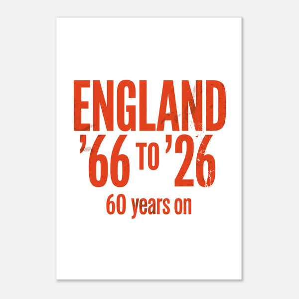 60 Years On 1966 A3 Poster — England 2026, Taylored Merch